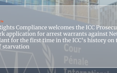 Global Rights Compliance welcomes the ICC Prosecutor’s landmark application for arrest warrants against Netanyahu and Gallant for the first time in the ICC’s history on the war crime of starvation